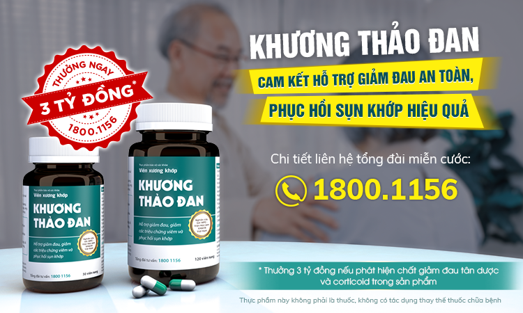 Khương Thảo Đan - Cam kết an toàn, hiệu quả. Thưởng ngay 3 tỷ đồng nếu phát hiện chất giảm đau và Corticoid trong sản phẩm!